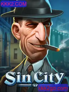 SinCity: Descubra a Emoção e Estratégia por Trás do Jogo KKK2.COM